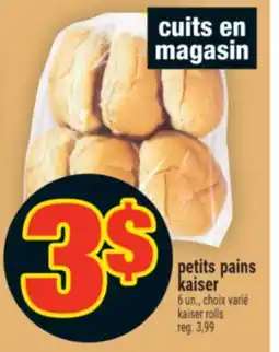 Super C PETITS PAINS KAISER | KAISER ROLLS offer
