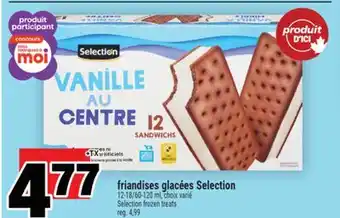 Super C FRIANDISES GLACÉES SELECTION | SELECTION FROZEN TREATS offer