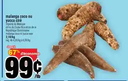 Super C MALANGA COCO OU YUCCA CIRÉ | MALANGA COCO OR YUCCA WAX offer