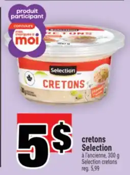 Super C CRETONS SELECTION | SELECTION CRETONS offer