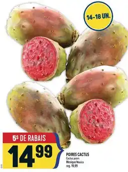 Marché Adonis POIRES CACTUS | CACTUS PEARS offer