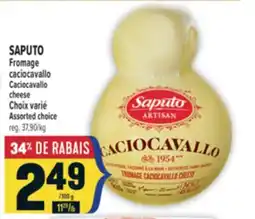 Marché Adonis SAPUTO FROMAGE CACIOCAVALLO | SAPUTO CACIOCAVALLO CHEESE offer