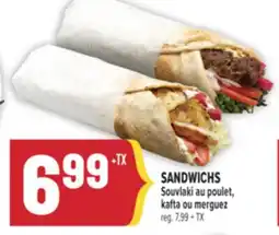 Marché Adonis SANDWICHS Souvlaki au poulet, kafta ou merguez offer