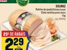 Marché Adonis SOLMAZ POITRINE DE POULET | CHICKEN BREAST offer
