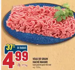Marché Adonis VEAU DE GRAIN HACHÉ MAIGRE | LEAN GROUND GRAIN FED VEAL offer
