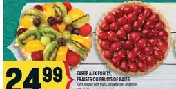 Marché Adonis TARTE AUX FRUITS, FRAISES OU FRUITS DE BAIES | TARTS TOPPED WITH FRUITS, STRAWBERRIES OR BERRIES offer