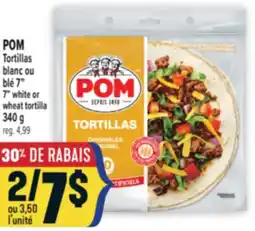 Marché Adonis POM TORTILLAS BLANC OU BLÉ 7 | 7 WHITE OR WHEAT TORTILLA offer