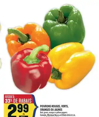 Marché Adonis POIVRONS ROUGES, VERTS, ORANGES OU JAUNES | RED, GREEN, ORANGE OR YELLOW PEPPERS offer