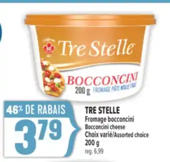 Marché Adonis TRE STELLE FROMAGE BOCCONCINI | TRE STELLE BOCCONCINI CHEESE offer