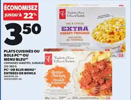 Provigo PC OR BLUE MENU ENTRÉES OR BOWLS, 212–365 G offer