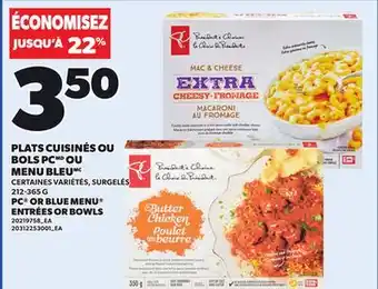 Provigo PC OR BLUE MENU ENTRÉES OR BOWLS, 212–365 G offer