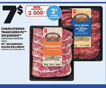 Provigo CHARCUTERIES TRANCHÉES PC SPLENDIDO, 100 G offer