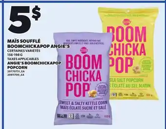 Provigo MAÏS SOUFFLÉ BOOMCHICKAPOP ANGIE'S, 156-198 G offer