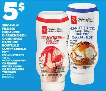 Provigo SIROP AUX FRAISES OU BEURRE D'ARACHIDE OU GARNITURES DANS UNE BOUTEILLE COMPRESSIBLE PC, 428 ML offer
