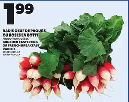 Provigo BUNCHED EASTER EGG OR FRENCH BREAKFAST RADISH offer