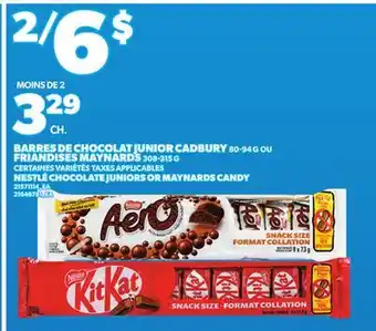Provigo BARRES DE CHOCOLAT JUNIOR CADBURY 80-94 G OU FRIANDISES MAYNARDS 308-315 G offer