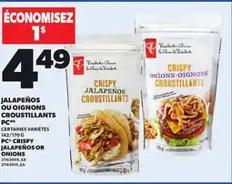 Provigo JALAPEÑOS OU OIGNONS CROUSTILLANTS PC, 142/170 G offer