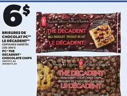 Provigo BRISURES DE CHOCOLAT PC LE DÉCADENT, 226-300 G offer