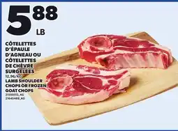 Provigo LAMB SHOULDER CHOPS OR FROZEN GOAT CHOPS offer