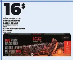 Provigo CÔTES DE DOS DE PORC BARBECUE BÂTON ROUGE, 585 G offer