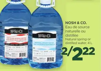 Proxim NOSH & CO. Natural spring or distilled water offer