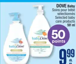 Jean Coutu DOVE Baby Selected baby care products offer