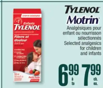 Jean Coutu TYLENOL, MOTRIN Selected analgesics for children and infants offer