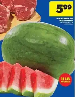 Real Canadian Superstore Whole seedless watermelon offer