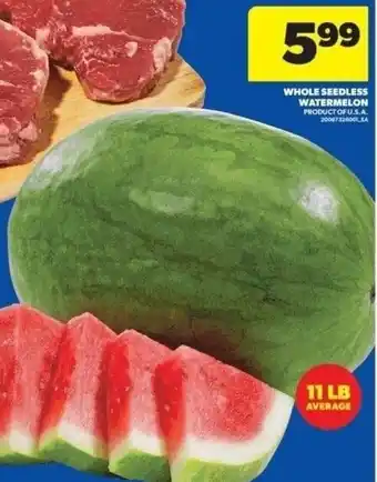 Real Canadian Superstore Whole seedless watermelon offer