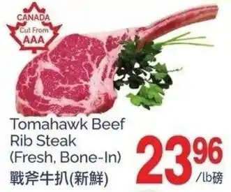 T&T Supermarket Tomahawk Beef Rib Steak offer