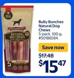 Walmart Bully Bunches Natural Dog Chews offer