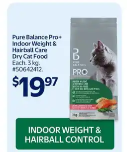 Walmart Pure Balance Pro+ Indoor Weight & Hairball Care Dry Cat Food offer