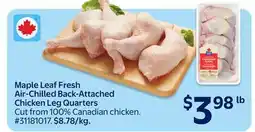 Walmart Maple Leaf Fresh Air-Chilled Back-Attached Chicken Leg Quarters offer