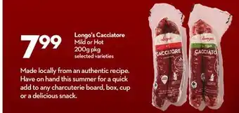 Longo's Longo's Cacciatore Mild or offer