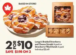 Longo's Braided Strawberry and Cheese Strudel 4 pack or Strawberry Filled Danish 4 pack offer