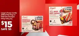 Longo's Frozen Jumbo All Beef Hot Dogs or Debrezini Sausages offer