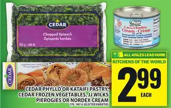 Food Basics CEDAR PHYLLO OR KATAIFI PASTRY, CEDAR FROZEN VEGETABLES, JJ WILKS PIEROGIES OR NORDEX CREAM offer