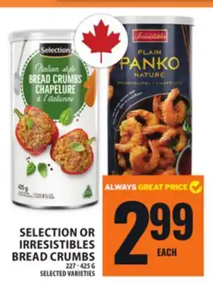 Food Basics SELECTION OR IRRESISTIBLES BREAD CRUMBS offer