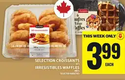 Food Basics SELECTION CROISSANTS OR IRRESISTIBLES WAFFLES offer