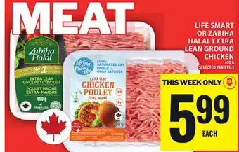 Food Basics LIFE SMART OR ZABIHA HALAL EXTRA LEAN GROUND CHICKEN offer