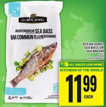 Food Basics OCEAN JEWEL SEA BASS OR SEA BREAM offer