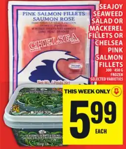 Food Basics SEAJOY SEAWEED SALAD OR MACKEREL FILLETS OR CHELSEA PINK SALMON FILLETS offer