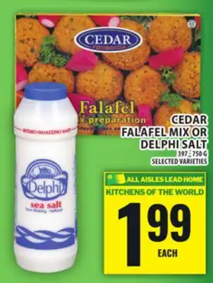 Food Basics CEDAR FALAFEL MIX OR DELPHI SALT offer