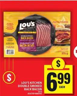 Food Basics LOU'S KITCHEN DOUBLE SMOKED BACK BACON offer