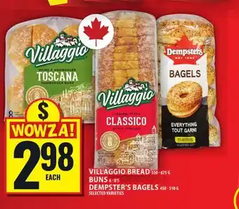 Food Basics VILLAGGIO BREAD, BUNS OR DEMPSTER'S BAGELS offer