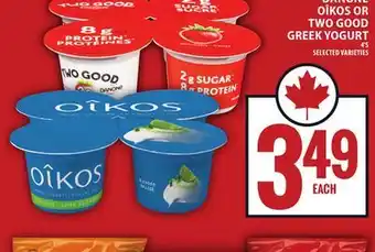 Food Basics DANONE OÎKOS OR TWO GOOD GREEK YOGURT offer