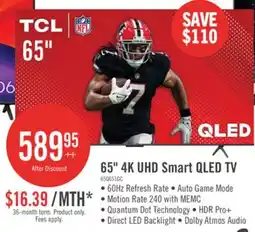 The Brick TCL 65 QLED Pro 4K UHD HDR Pro 60Hz Google Smart TV (65Q651G-CA) offer