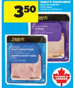 Real Canadian Superstore ZIGGY'S SLICED MEAT, 175 G/300 G offer