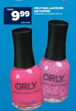 Real Canadian Superstore ORLY NAIL LACQUER OR TOPPER offer