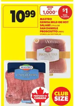 Real Canadian Superstore MASTRO GENOA MILD OR HOT SALAMI 375 G OR SAN DANIELE PROSCIUTTO 200 G offer